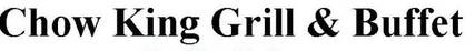 Chow King Grill & Buffet logo